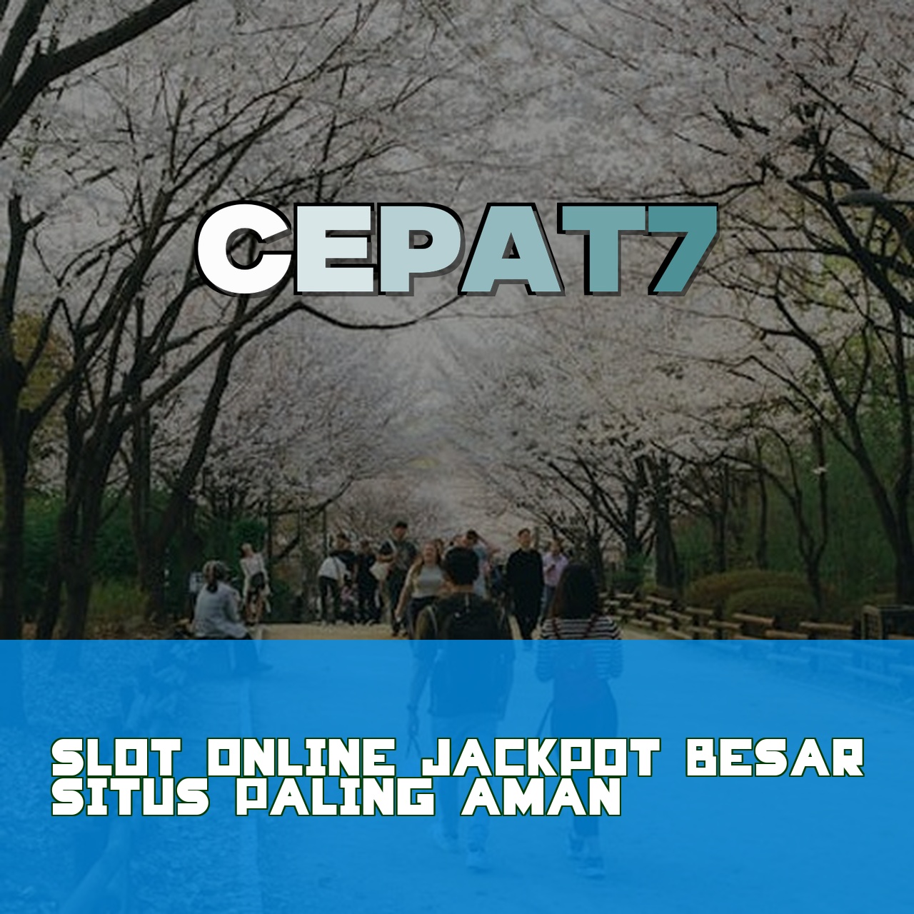 CEPAT7