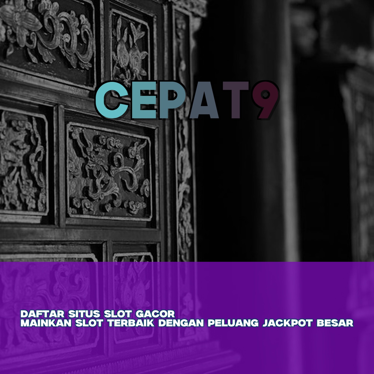 CEPAT9