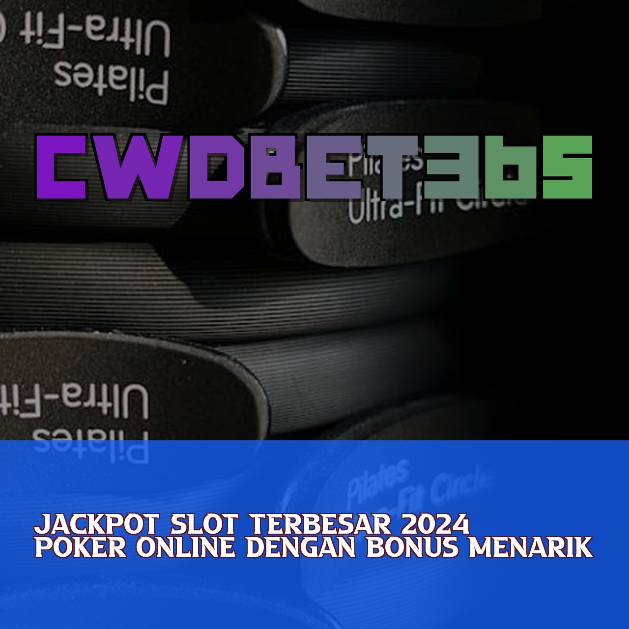 CWDBET365