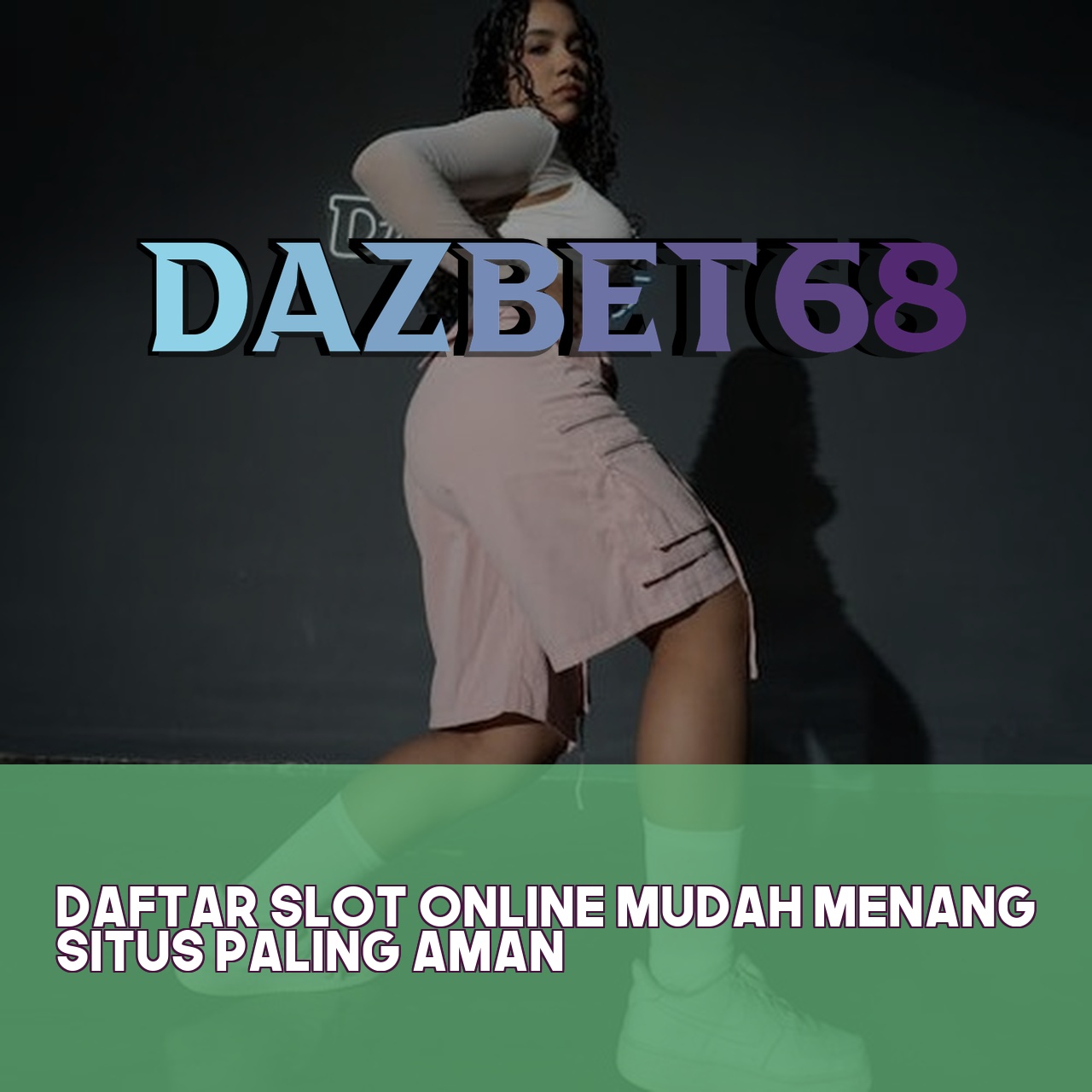 DAZBET68