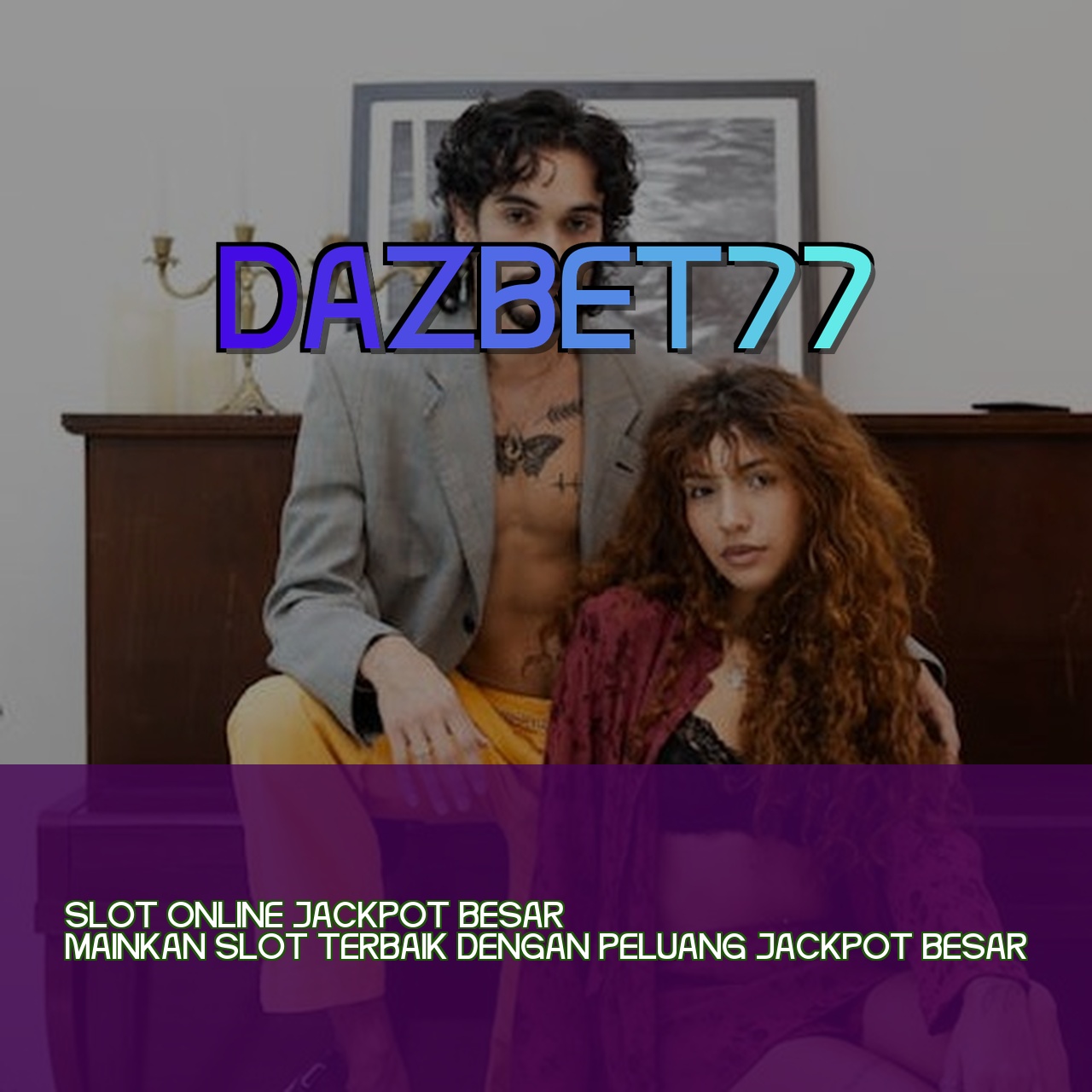 DAZBET77