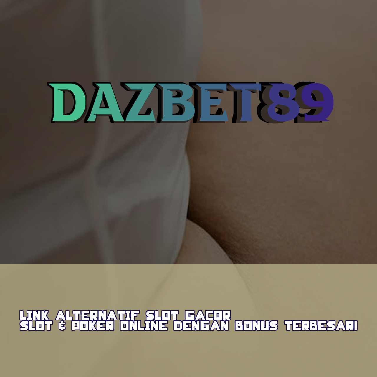 DAZBET89