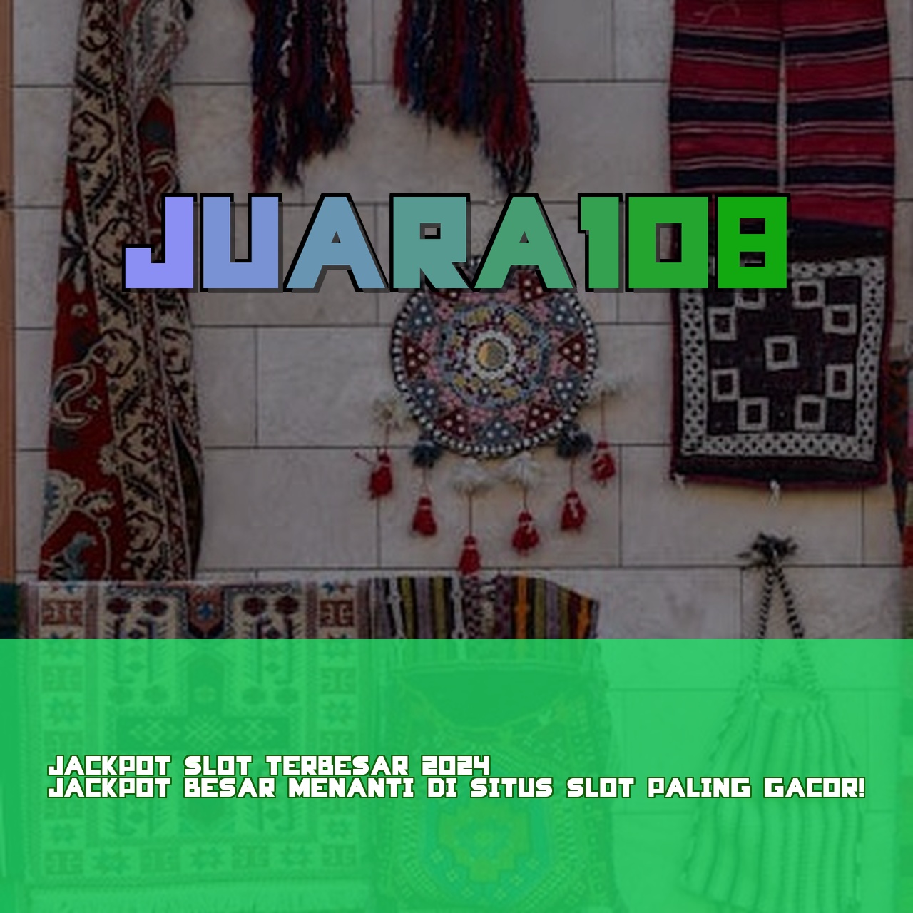 JUARA108