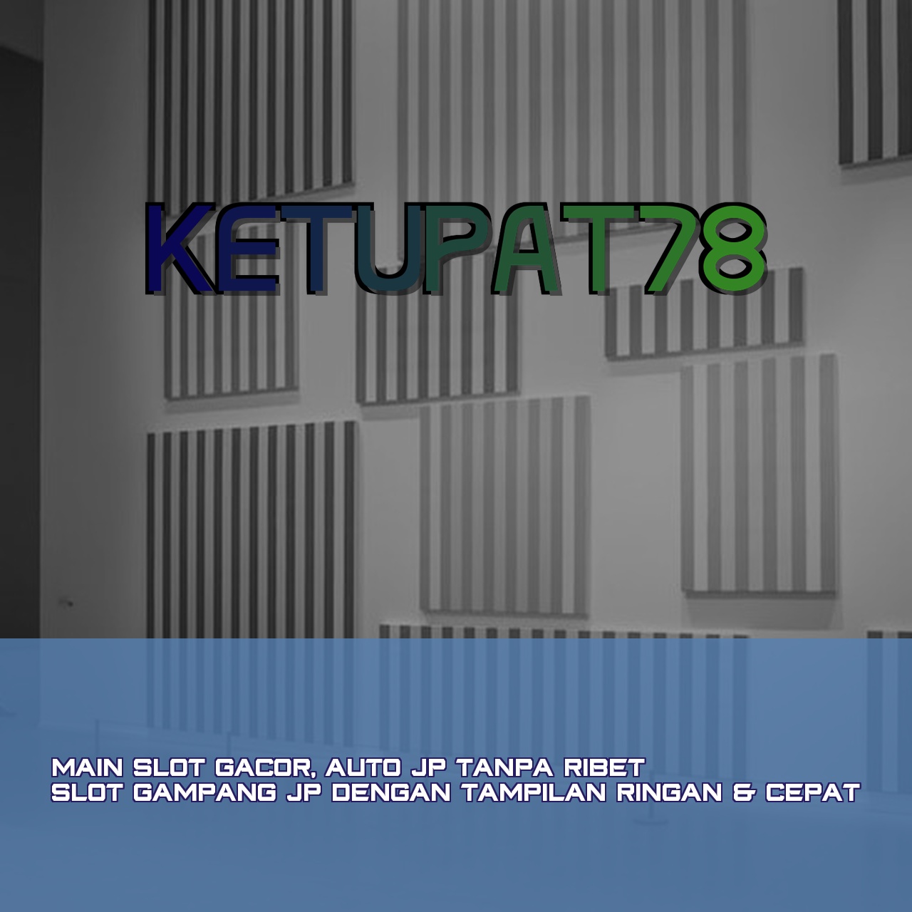 KETUPAT78