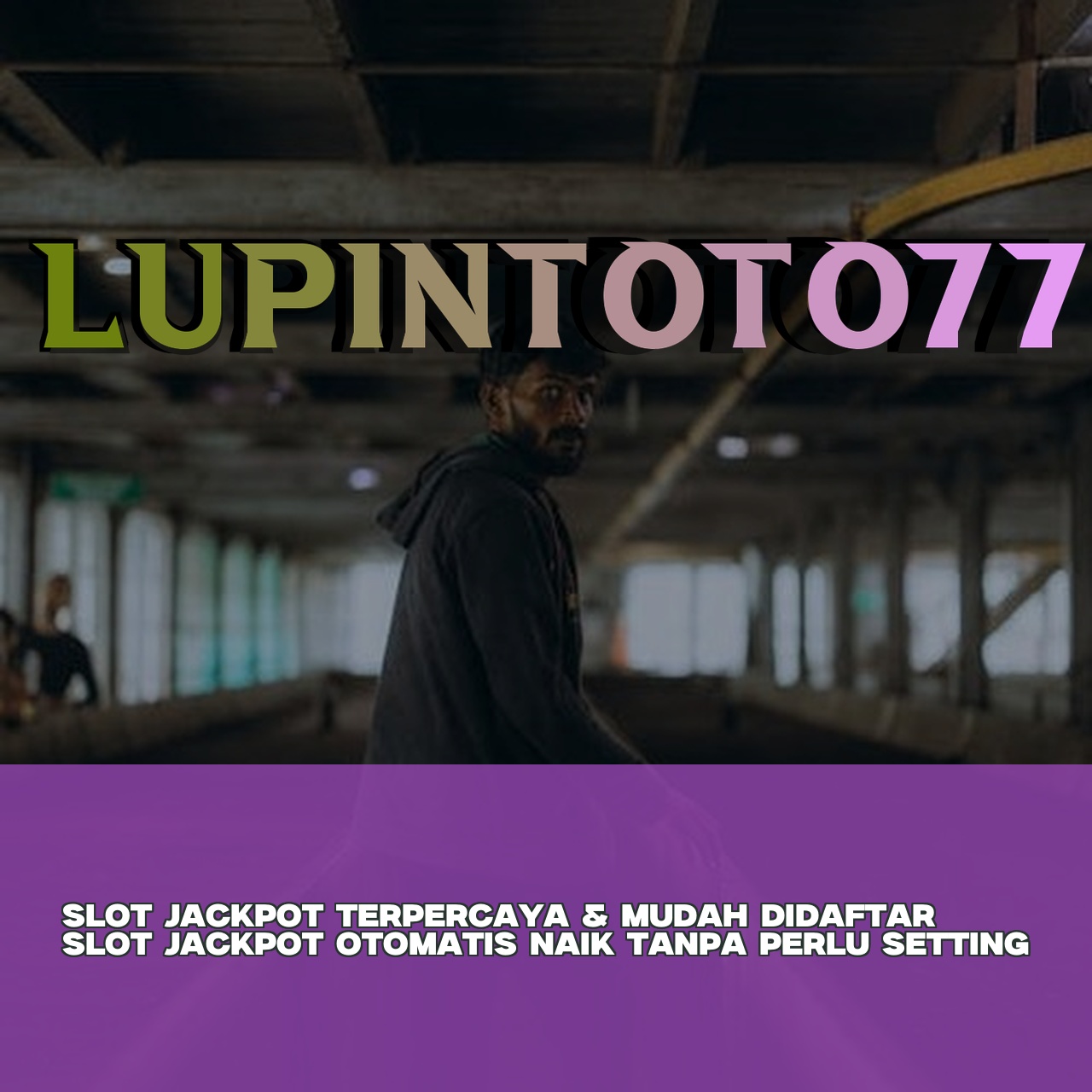 LUPINTOTO77