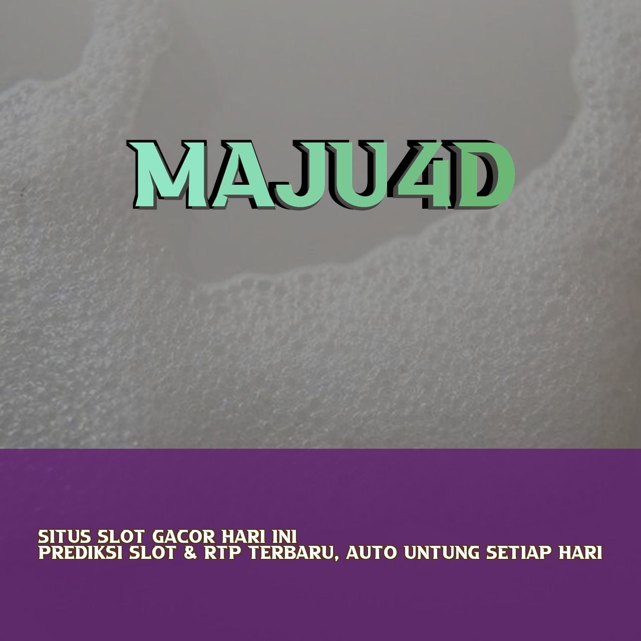 MAJU4D